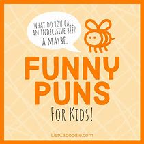 Image result for Puns for Kids