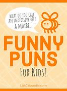 Image result for Examples of Puns for Kids