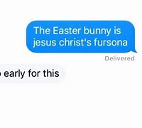 Image result for Jesus Easter Bunny Meme