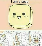 Image result for Bar Soap Meme