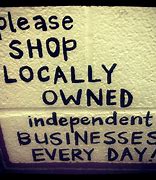 Image result for Shop Local Sayings