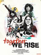 Image result for Together We Rise Poster