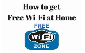 Image result for Free Wi-Fi to Use at Home
