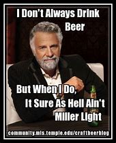 Image result for Miller Lite Sales Meme