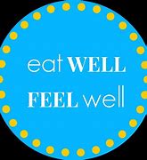 Image result for Eat Well Quotes