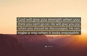 Image result for God Will Give You Strength