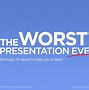 Image result for Bad PowerPoint Examples