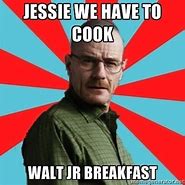 Image result for Breaking Bad Angry Meme