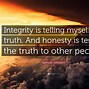 Image result for Famous Quotes About Integrity and Honesty