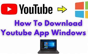 Image result for YouTube App Free Windows 10