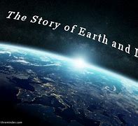 Image result for Earth and Life