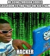 Image result for Hacker Kid Meme
