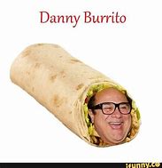 Image result for Refried Bean Burrito Meme