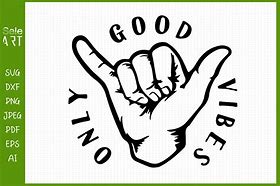 Image result for Good Vibes Only SVG Free