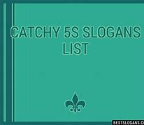 Image result for 5s slogans example