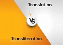 Image result for Translation vs Transliteration