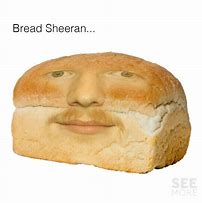 Image result for Bread Puns Roast