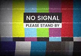 Image result for No Signal Static