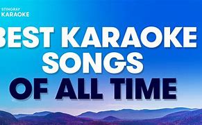 Image result for Best Karaoke Songs