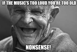 Image result for Old Man Music Meme
