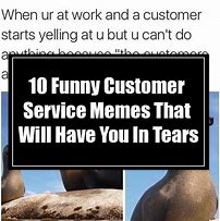 Image result for Customer Is Slow Meme