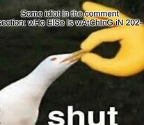 Image result for Stop Asking Questions Meme