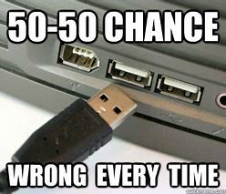 Image result for USB Plug Meme