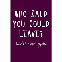 Image result for Goodbye Co-Worker Card Ideas
