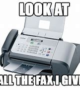 Image result for Faxes Meme