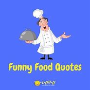 Image result for Funny Food Sayings