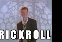 Image result for Rick Roll Troll GIF