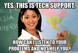 Image result for Tech Support Meme Stress