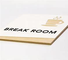 Image result for Break Room Signs