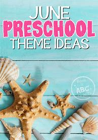 Image result for June Preschool Themes