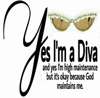 Image result for Diva Sayings