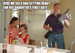 Image result for Dating Father Meme