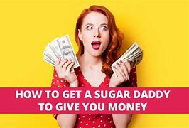 Image result for Sugar Daddy Give Money