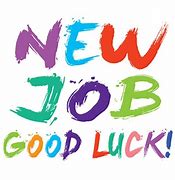 Image result for Good Luck On New Job Clip Art