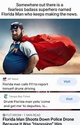 Image result for Florida Man Superhero Meme