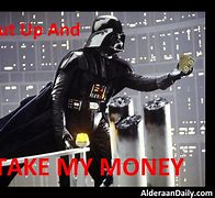 Image result for Star Wars Money Meme