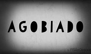 Image result for agobiadp