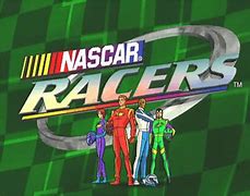 Image result for NASCAR Racers