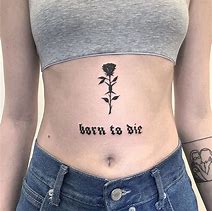 Image result for Born to Die Tattoo