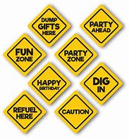 Image result for Construction Signs for Birthday Party
