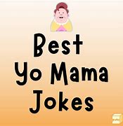Image result for Rare Yo Mama Jokes