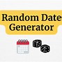 Image result for Random Date Generator