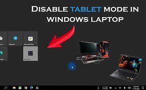 Image result for How to Disable Tablet Mode