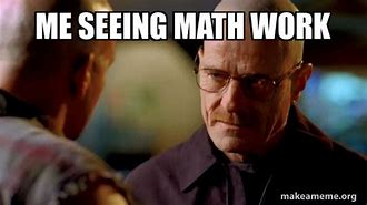 Image result for Breaking Bad Math Quotes