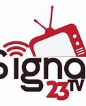 Image result for Signal TV 23 About Him