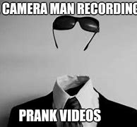 Image result for Invisible Cameraman Meme